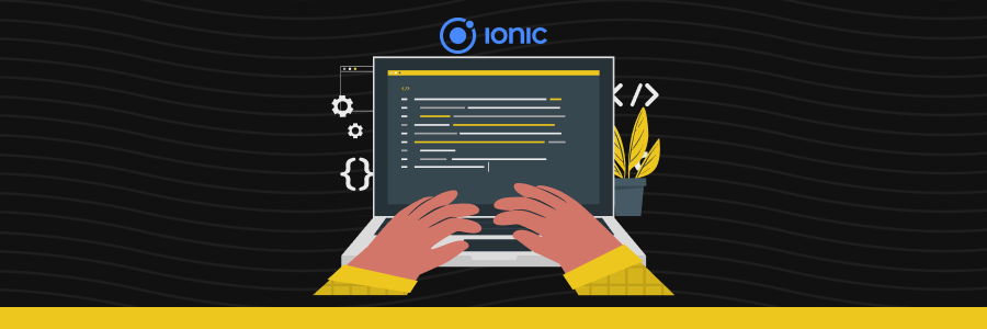 Ventajas de crear app en Ionic Framework