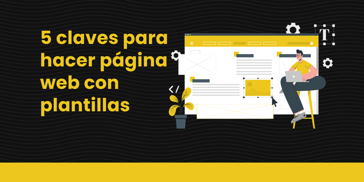 5 claves para hacer página web con plantillas