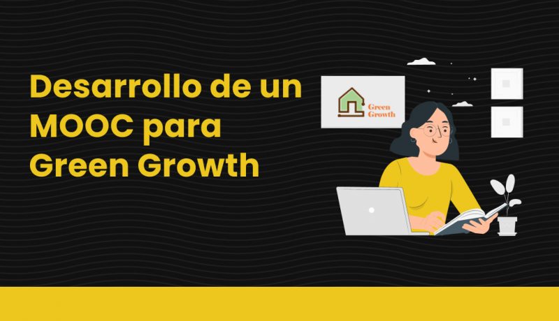 Desarrollo de un MOOC para Green Growth