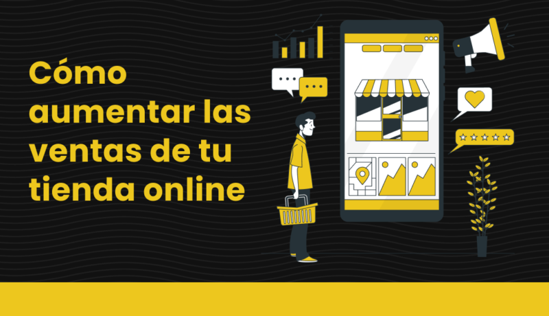 aumentar las ventas de tu tienda online