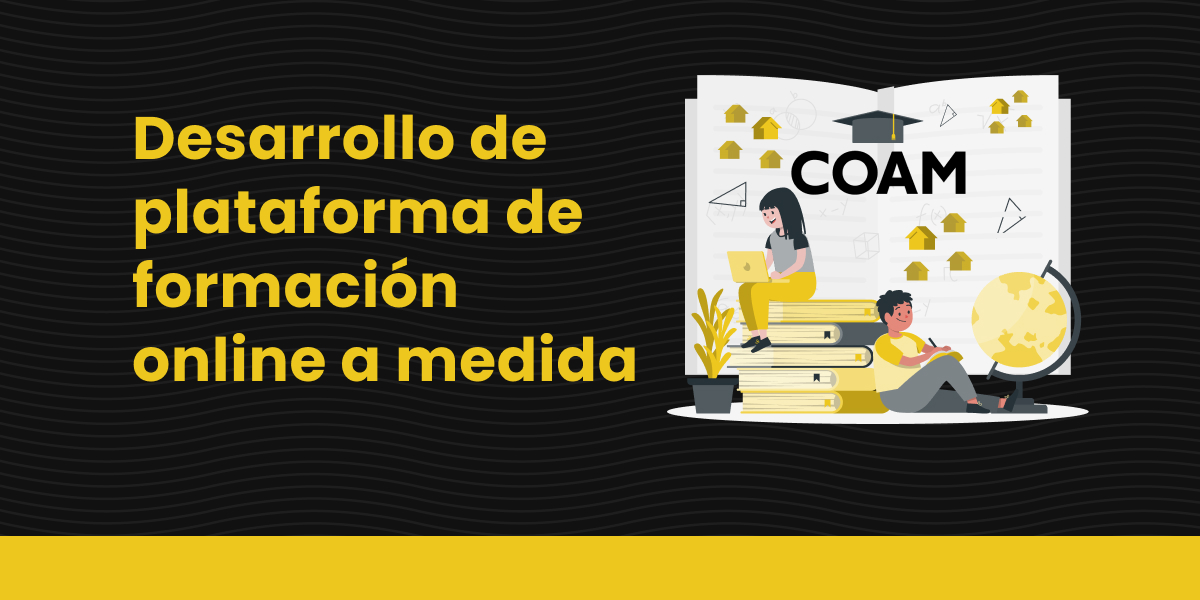 Desarrollo de plataforma de formación online a medida