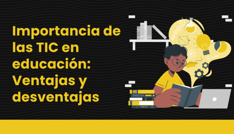 Importancia de las TIC en educación