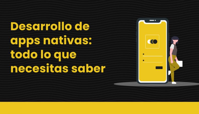 desarrollo apps nativas