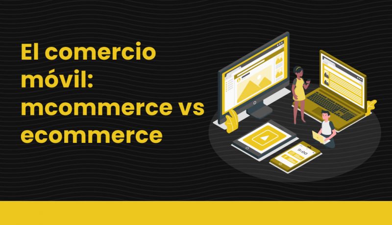 Blog Mcommerce vs Ecommerce