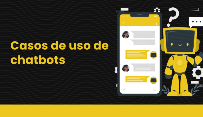 Casos de uso de chatbots