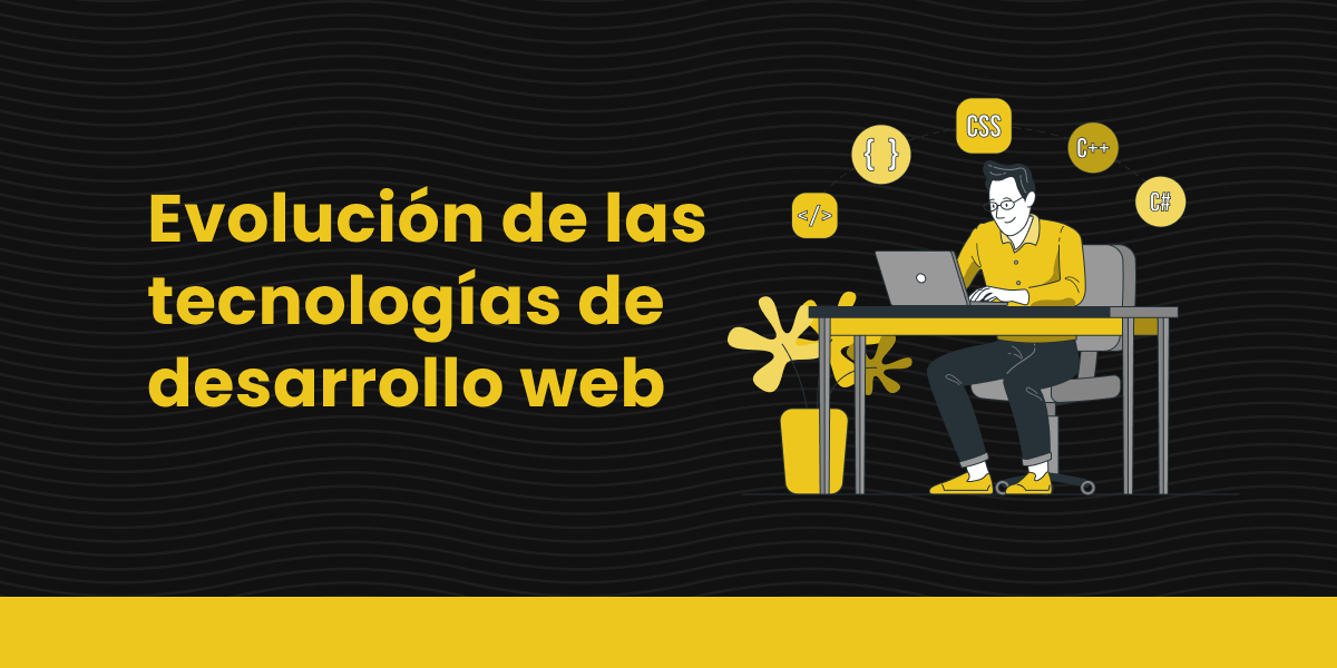 tecnologias de desarrollo web