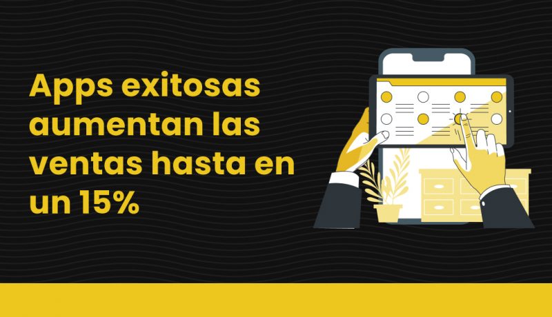 blog Apps exitosas aumentan las ventas hasta en un 15%