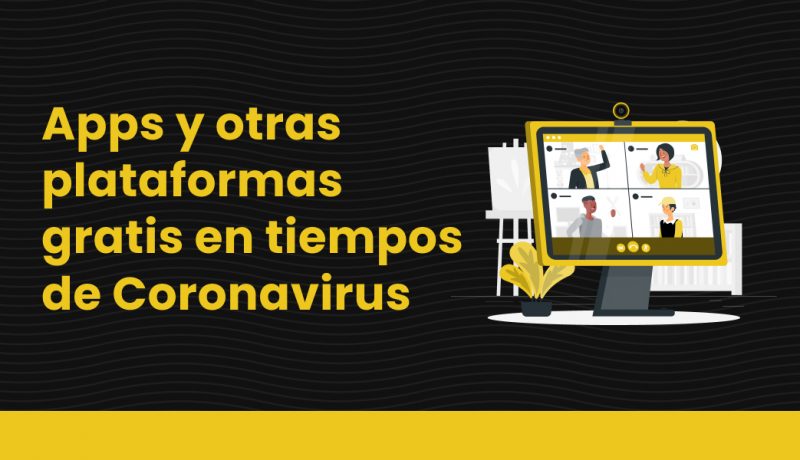 blog Apps y otras plataformas gratis en tiempos de Coronavirus