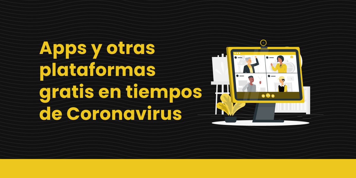 blog Apps y otras plataformas gratis en tiempos de Coronavirus