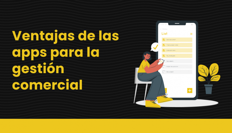 blog Ventajas de las apps para la gestión comercial