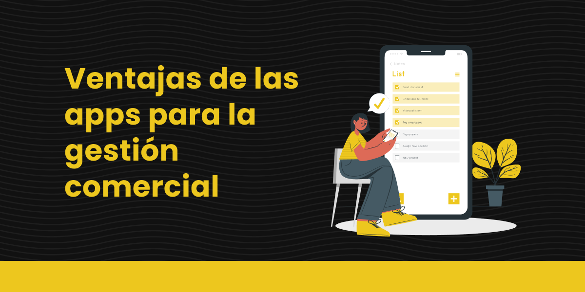 blog Ventajas de las apps para la gestión comercial