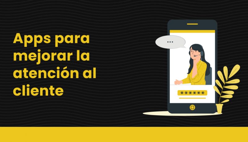 apps para mejorar la atencion al cliente