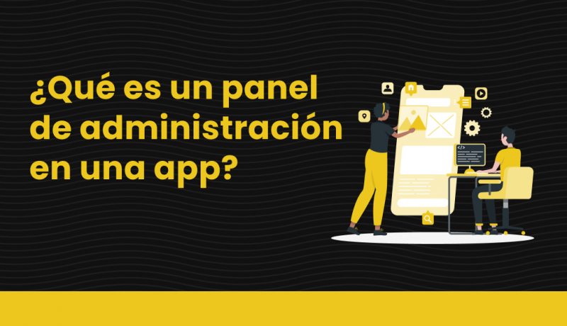 3 que es un panel de administracion en una app