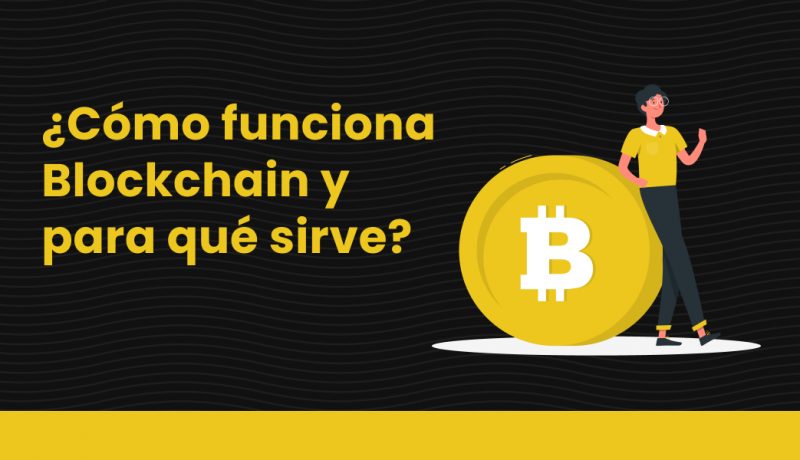 blog ¿Cómo funciona Blockchain y para qué sirve_